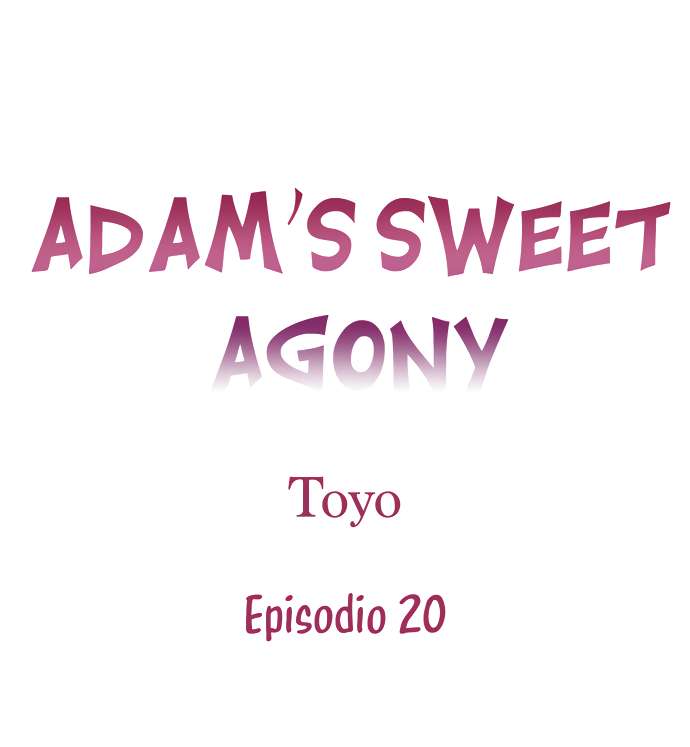 La dulce agonia de Adam Capítulo 20 - Página 2