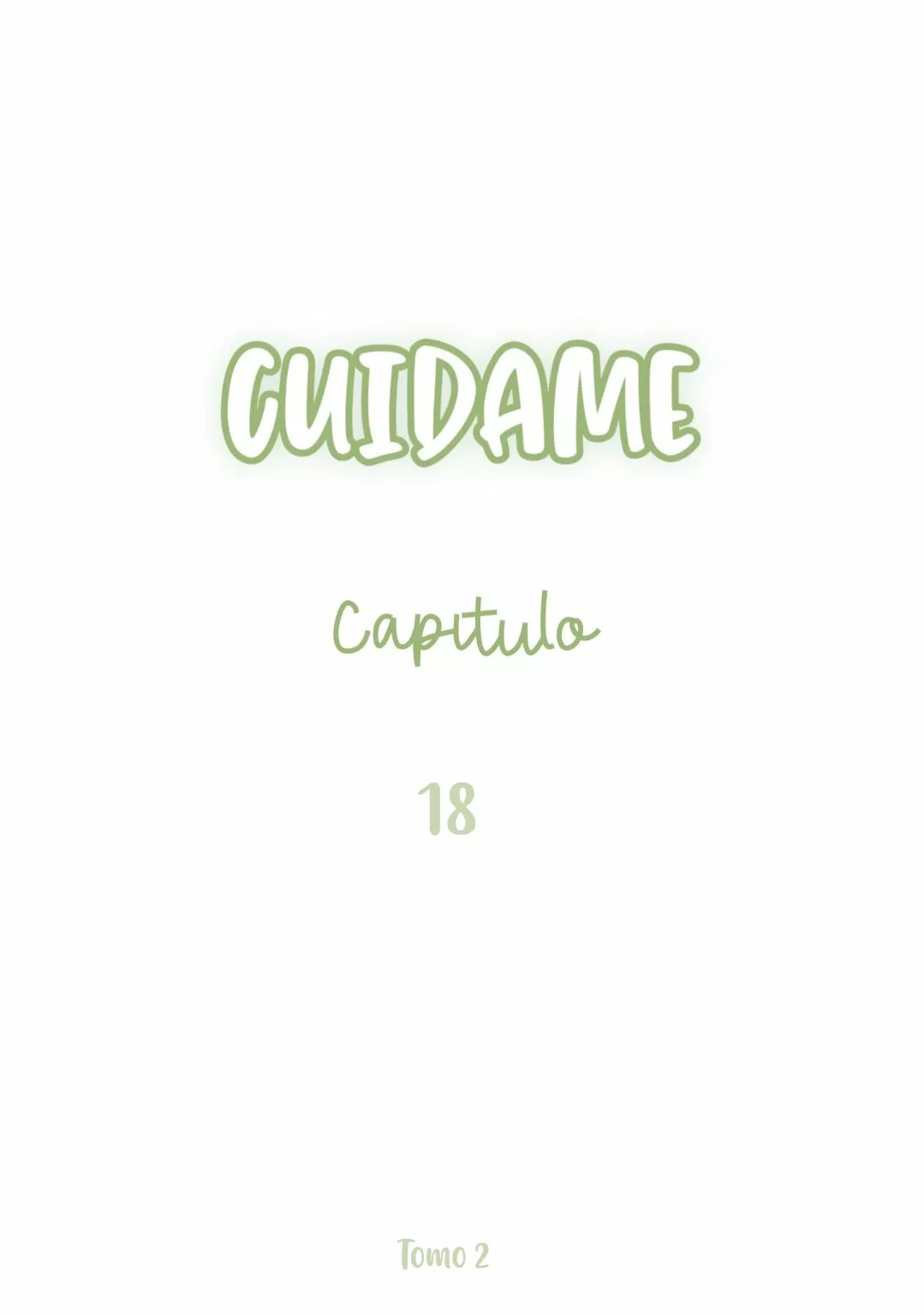 Cuidame – No me ignores Capítulo 18 - Página 2