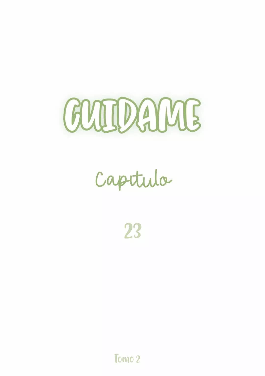 Cuidame – No me ignores Capítulo 23 - Página 3