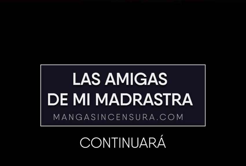 Las Amigas de mi Madrastra - Sin Censura Capítulo 54 - Página 4
