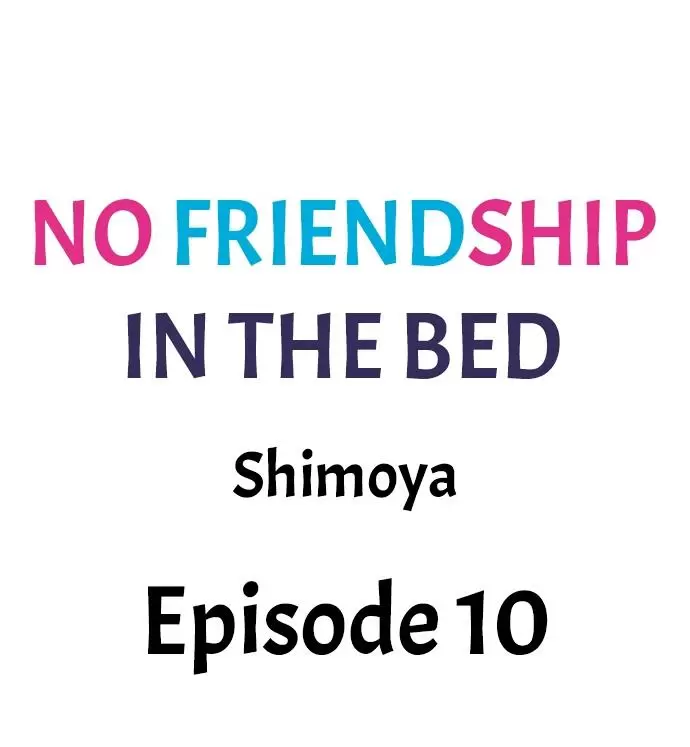 No Friendship in The Bed Capítulo 10 - Página 2