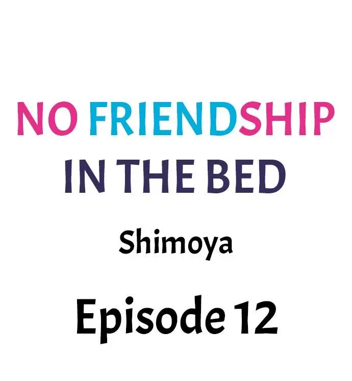 No Friendship in The Bed Capítulo 12 - Página 2