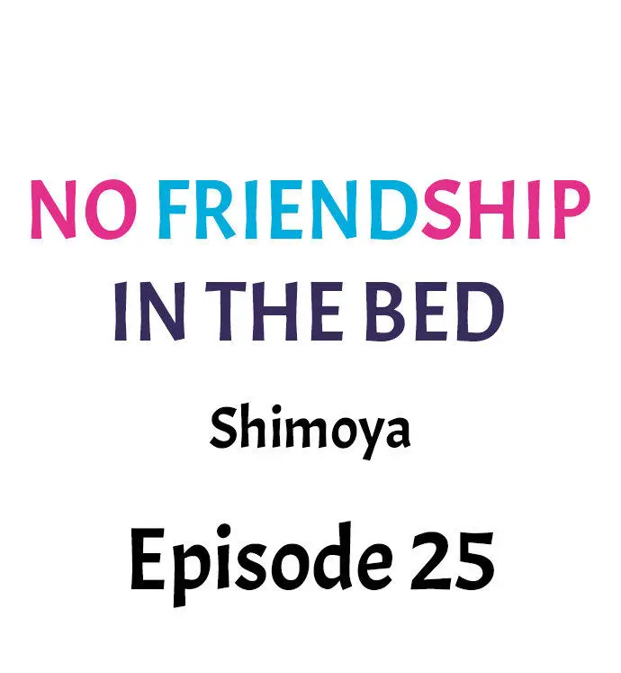 No Friendship in The Bed Capítulo 25 - Página 2