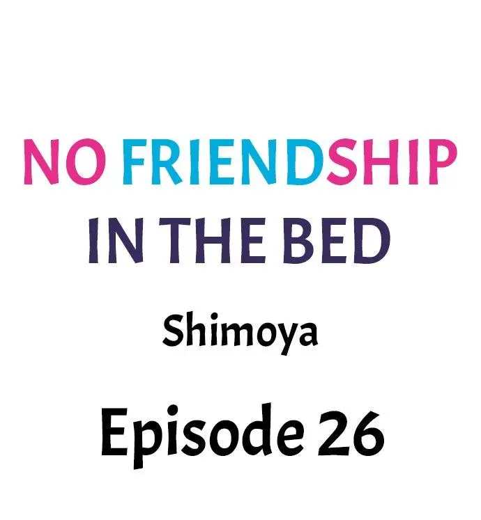 No Friendship in The Bed Capítulo 26 - Página 2
