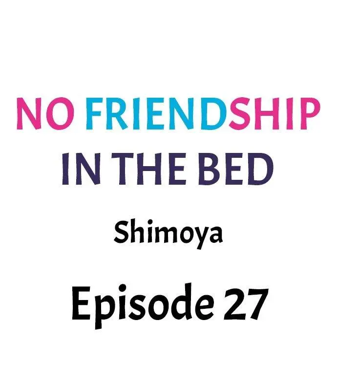 No Friendship in The Bed Capítulo 27 - Página 2