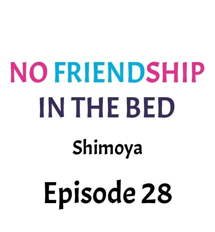 No Friendship in The Bed Capítulo 28 - Página 2