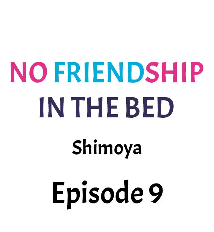 No Friendship in The Bed Capítulo 9 - Página 2