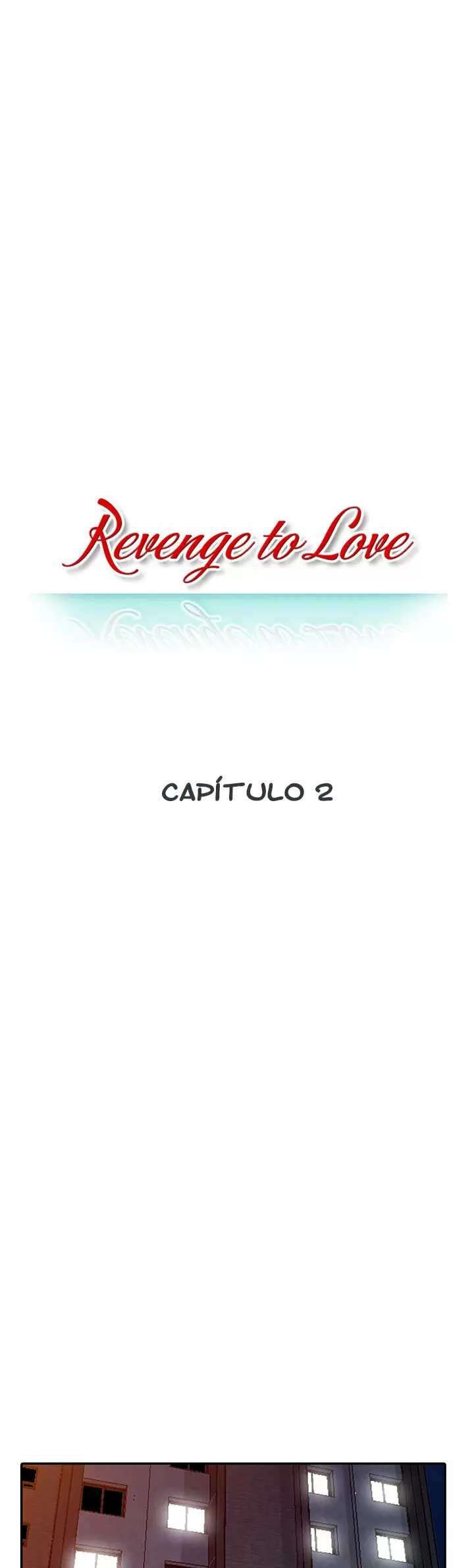 Revenge to Love Capítulo 2 - Página 2