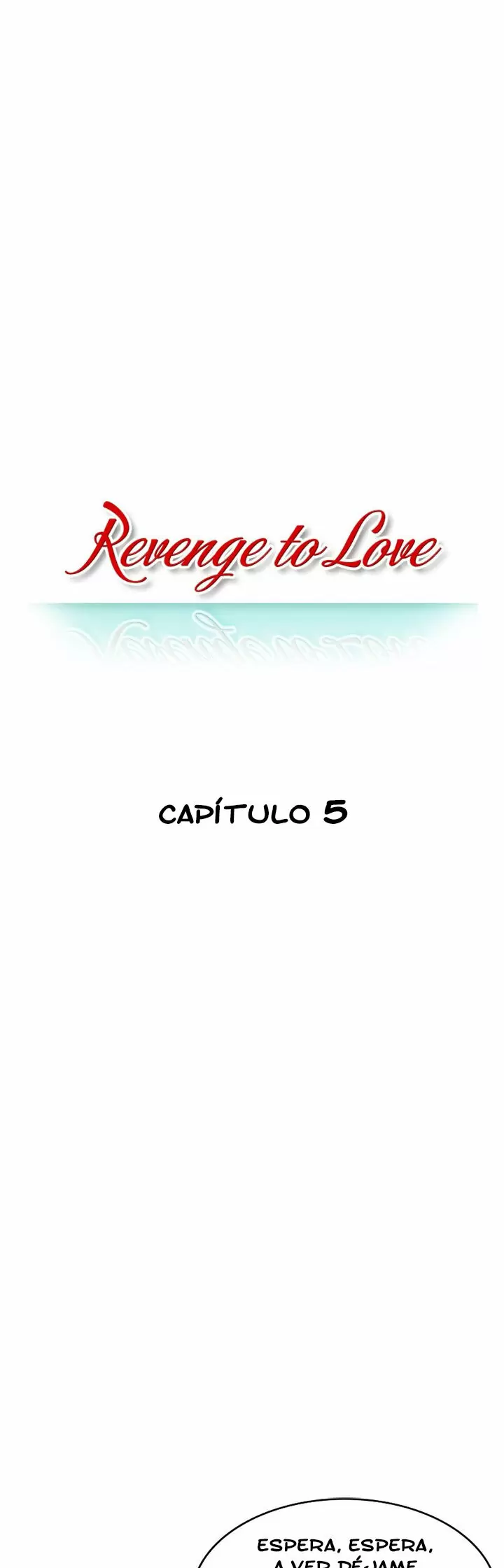 Revenge to Love Capítulo 5 - Página 2
