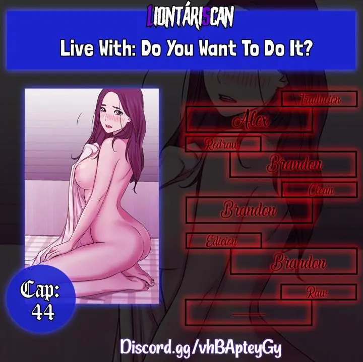 Live With: Do You Want to Do It? Capítulo 44 - Página 1