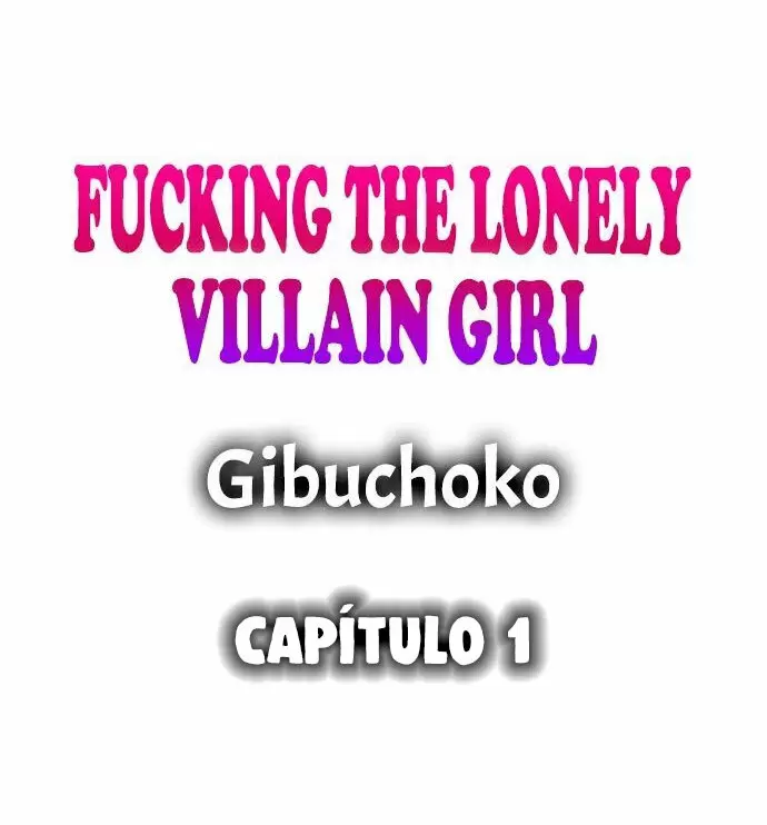 Fucking the Lonely Villain Girl Capítulo 1 - Página 2