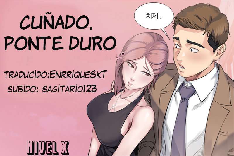 Cuñado, Ponte Duro Capítulo 20 - Página 1