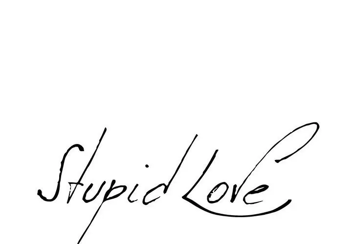 Stupid Love Capítulo 25 - Página 2