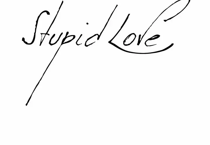 Stupid Love Capítulo 33 - Página 3