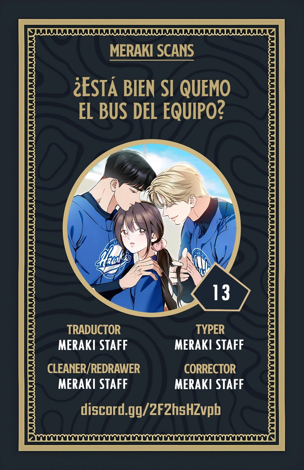 ¿Está bien si quemo el bus del equipo? Capítulo 13 - Página 1